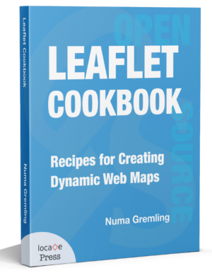 Leaflet Cookbook - Recipes for Creating Dynamic Web Maps
